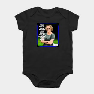 Laura Nuttall, Dear cancer sorry, I ruined your plans with My Positivity, resilience, accept the cancer, enjoy life, optimism, positivity, coping cancer Baby Bodysuit